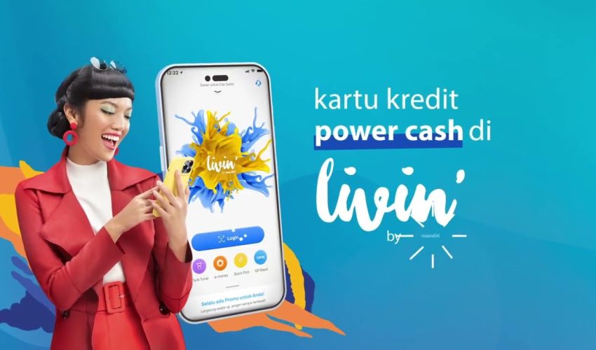 Power Cash: Tarik Tunai pakai Kartu Kredit di Super App Livin’ by Mandiri