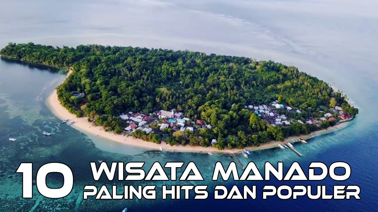 10 Tempat Wisata Di Manado Paling Hits