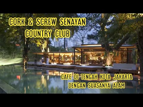 Cork and Screw Senayan Jakarta