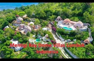 Mentigi Bay Dome Villas Lombok Indonesia