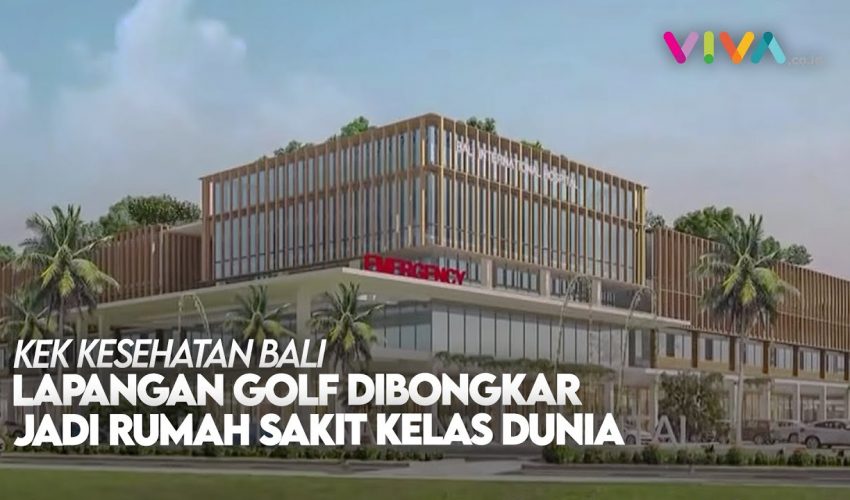 Rumah Sakit Kelas Dunia di Bali, Dibuka Tahun 2023