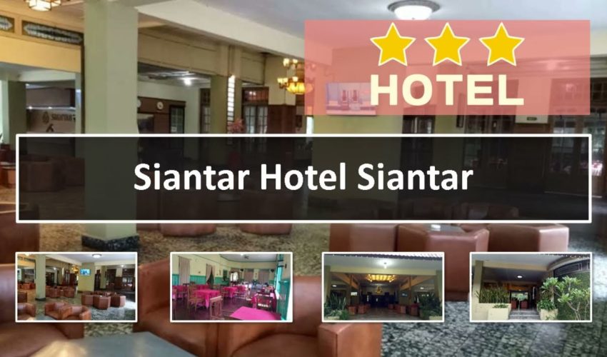 Hotel Siantar di Pematang Siantar