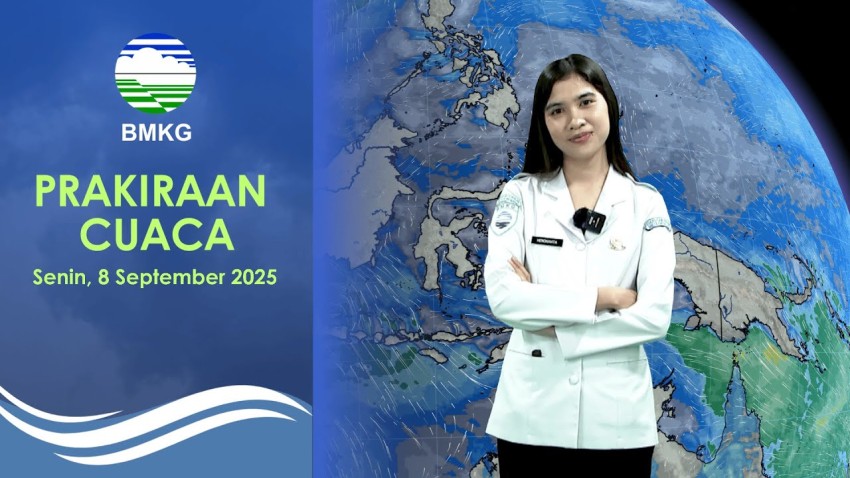 Prakiraan Hari ini Senin, 08 September 2025